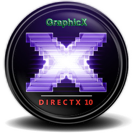 DirectX 10 GraphicX (2010) DirectX 10 GraphicX (2010)